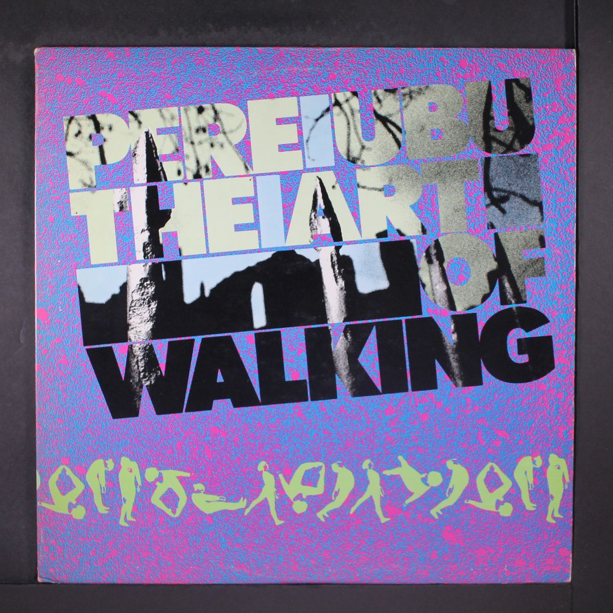 the art of walking by PERE UBU