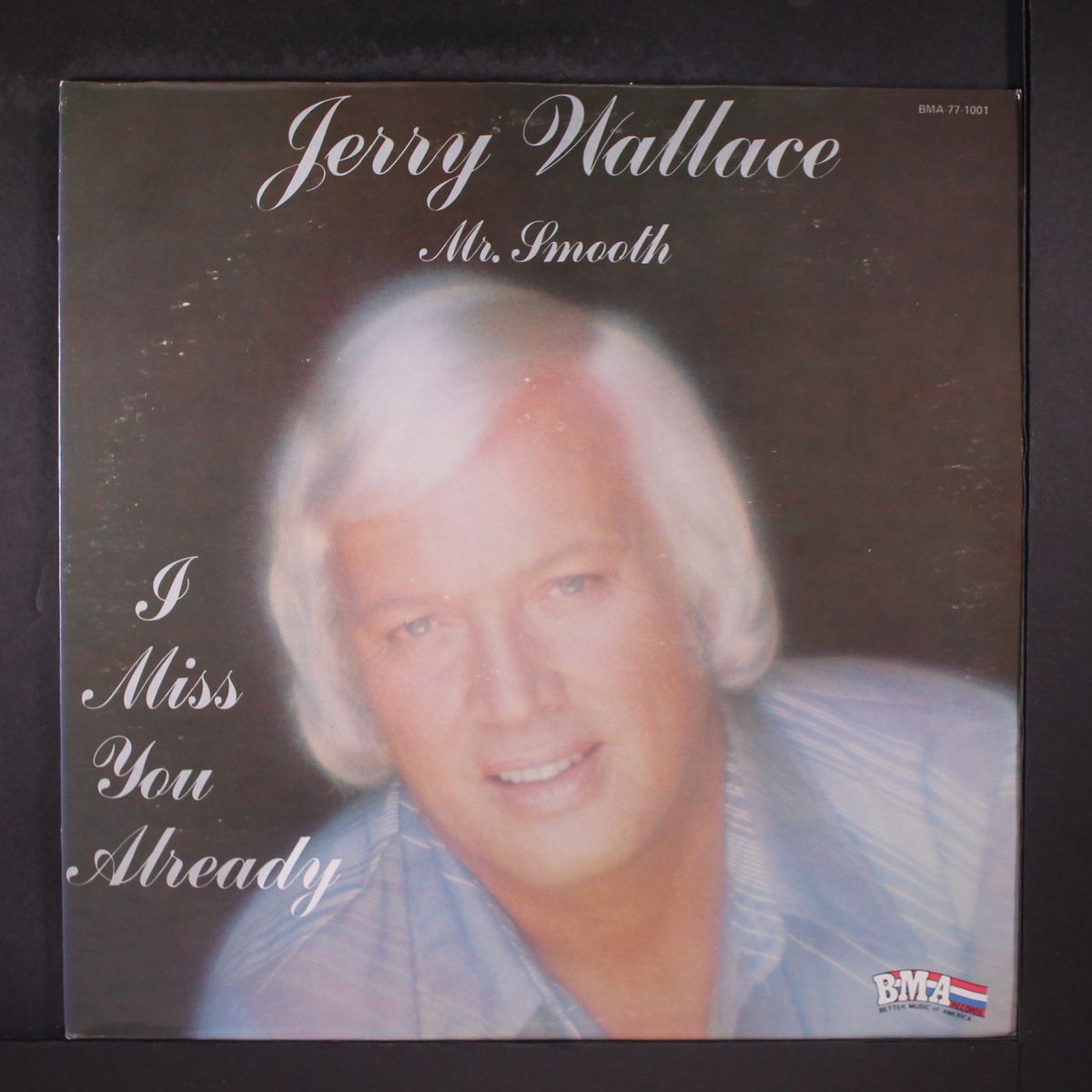 i miss you already by JERRY WALLACE
