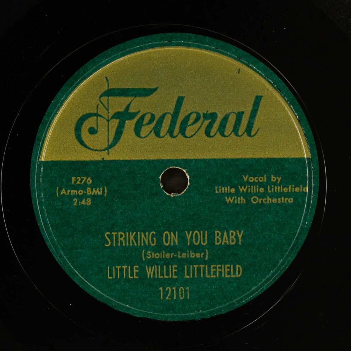 striking on you baby / blood is redder than wine by LITTLE WILLIE LITTLEFIELD