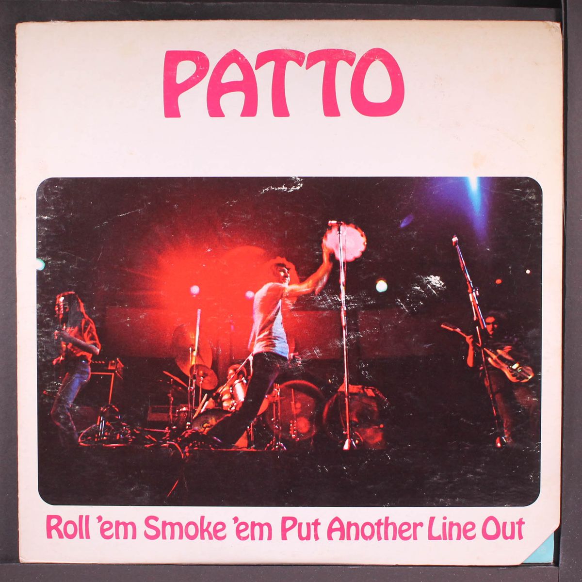 roll 'em smoke 'em put another line out by PATTO