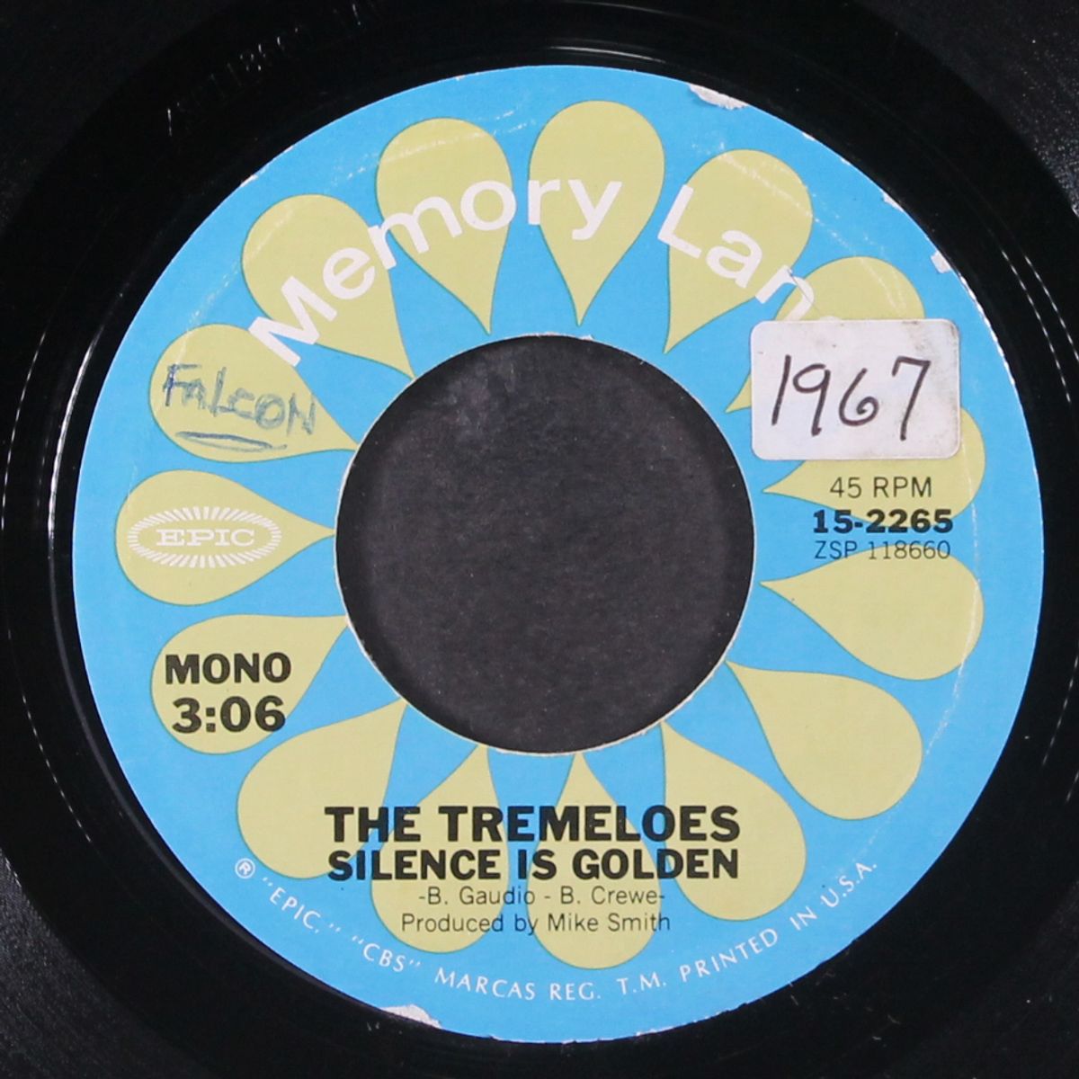 here comes my baby / silence is golden by TREMELOES
