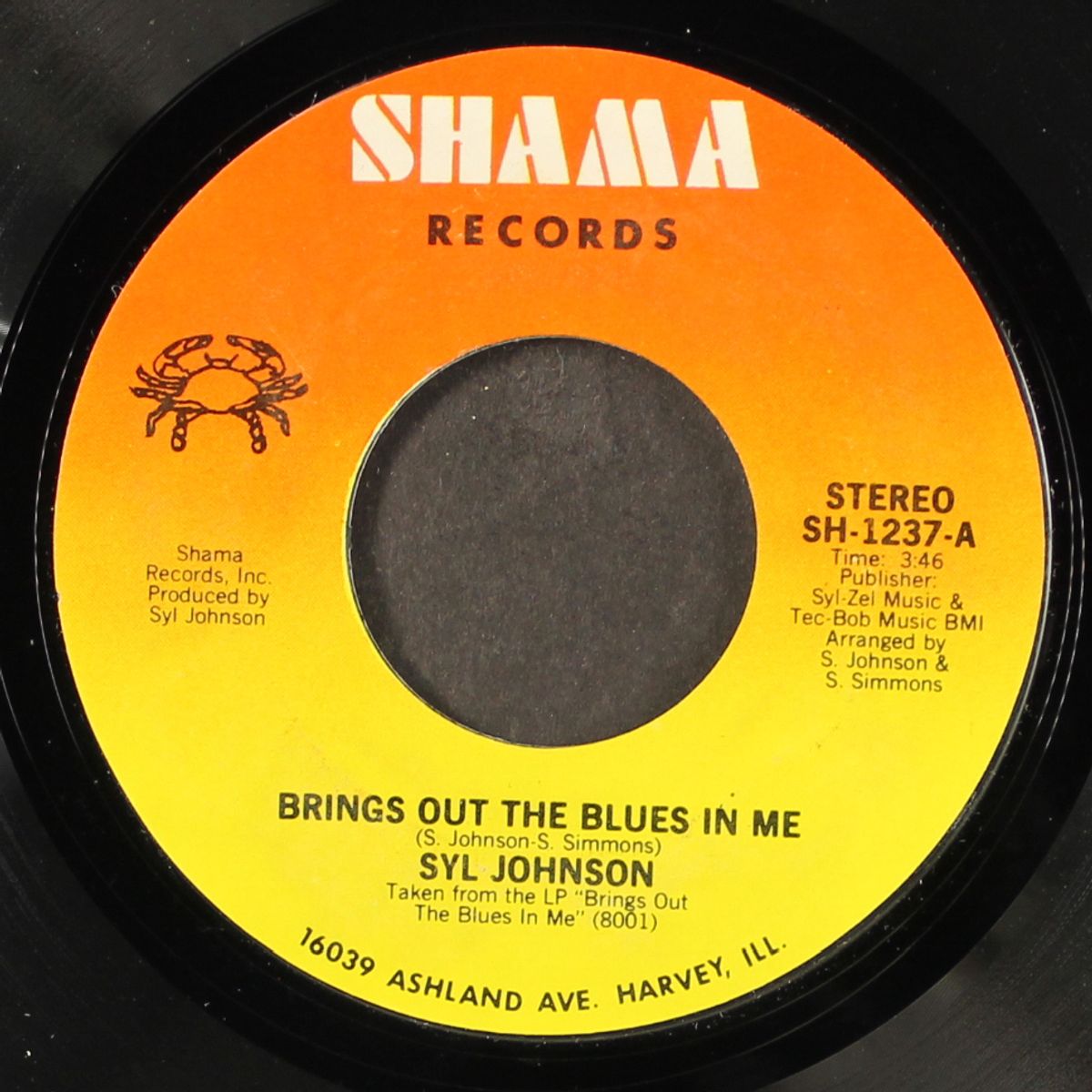 brings out the blues in me / how you need to be loved by SYL JOHNSON