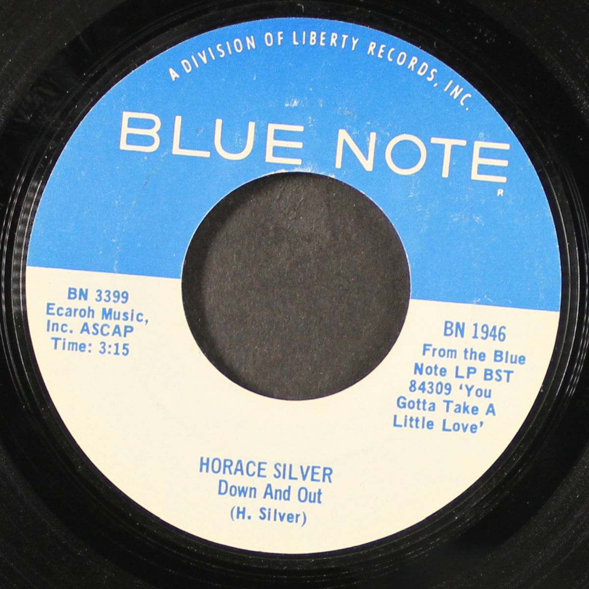 you gotta take a little love / down and out by HORACE SILVER