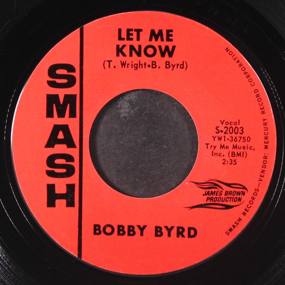 you're gonna need my lovin' / let me know by BOBBY BYRD
