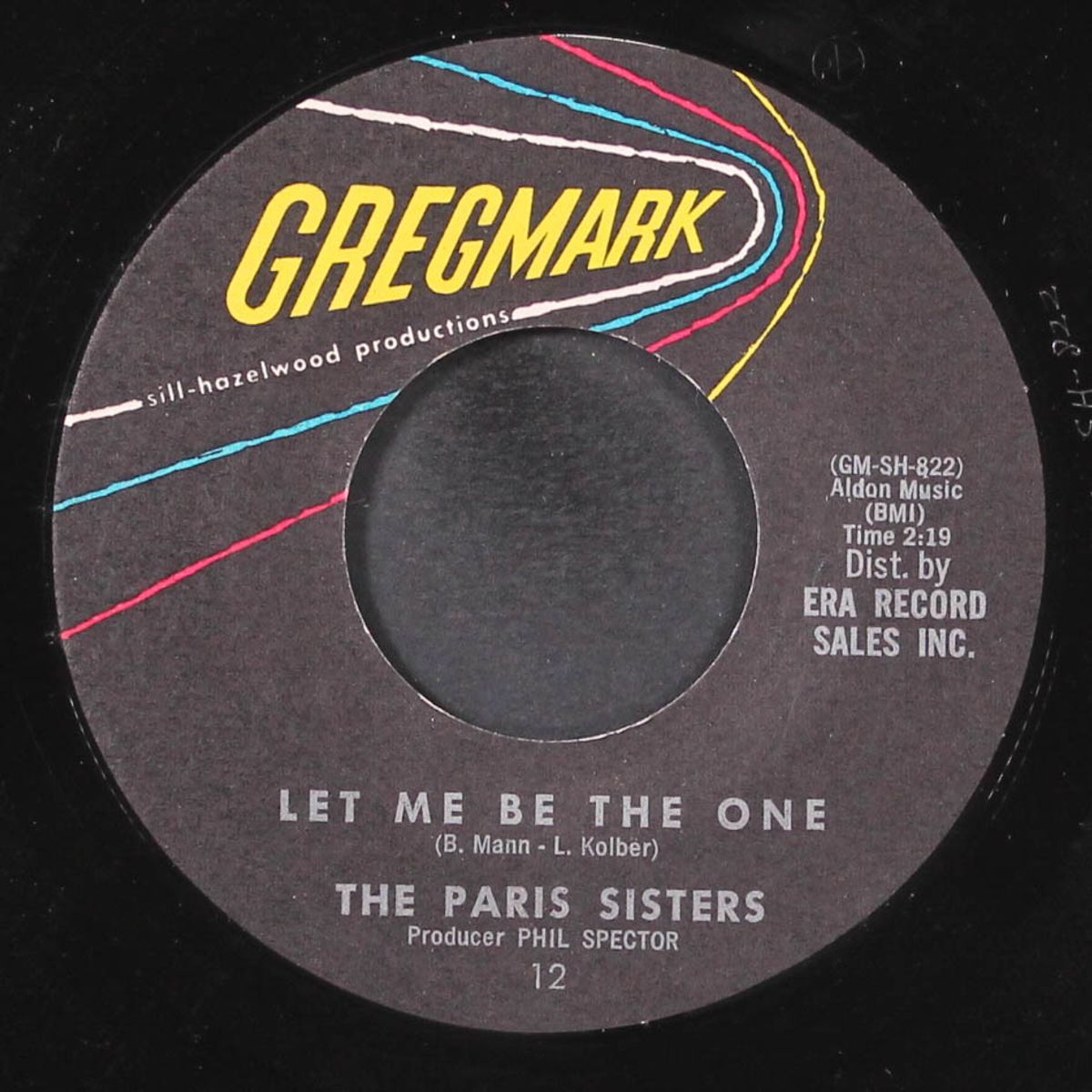 let me be the one / what am i to do by PARIS SISTERS