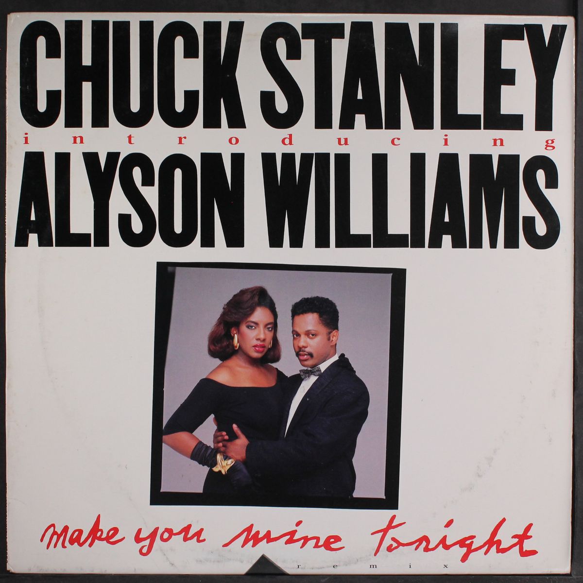 make you mine tonight / the finer things in life by CHUCK STANLEY