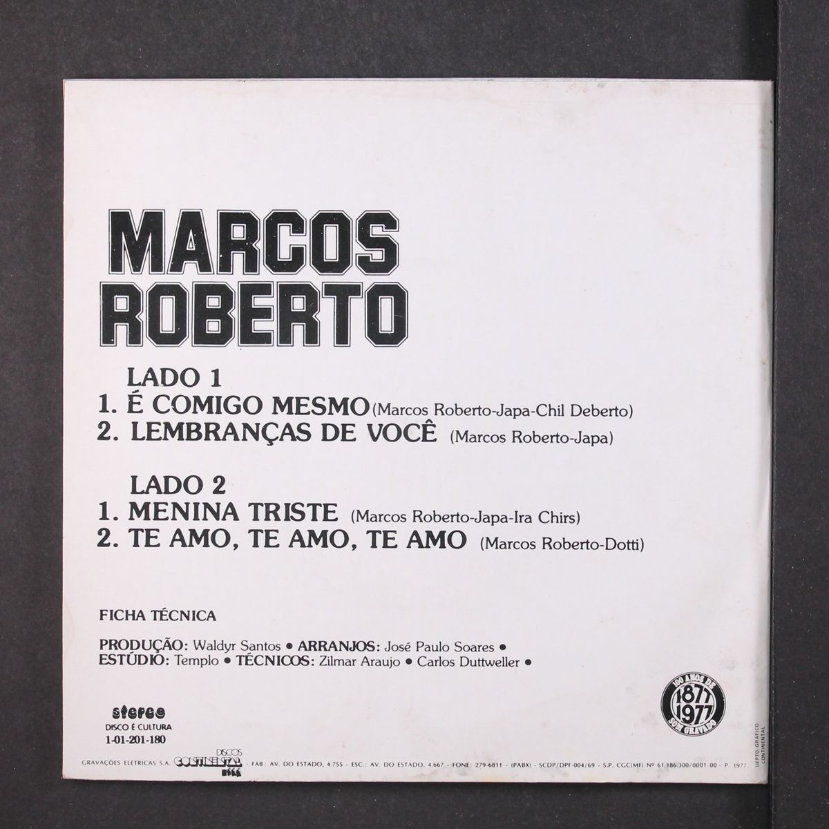 e comigo mesmo / lembrancas de voce / menina triste / te amo, te amo, by MARCOS ROBERTO