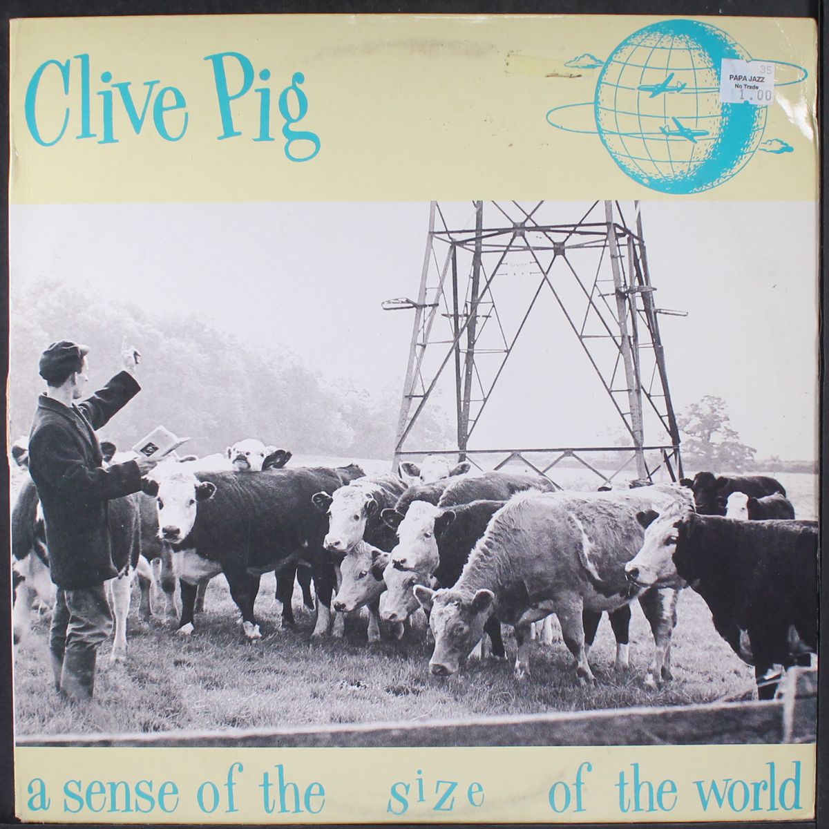 a sense of the size of the world by CLIVE PIG