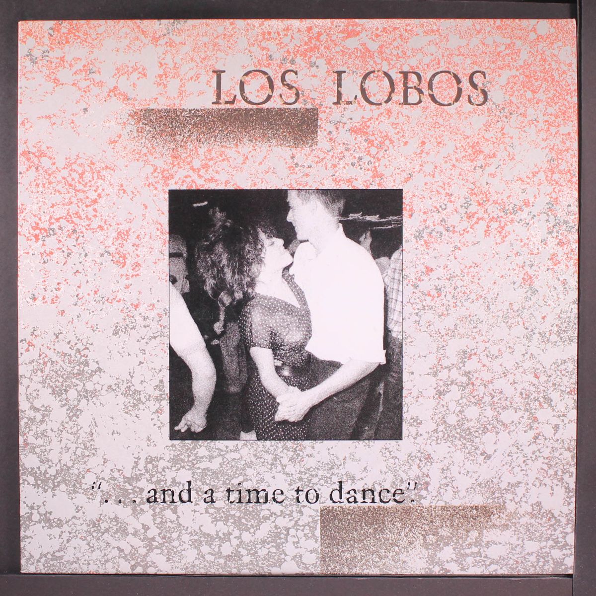 and a time to dance by LOS LOBOS