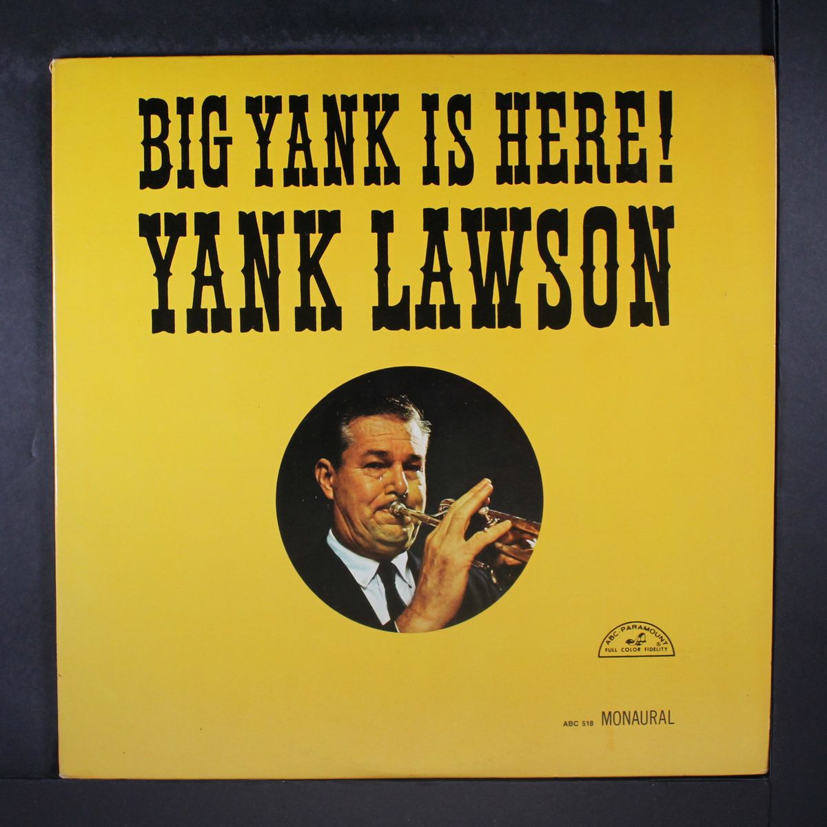 big yank is here! by YANK LAWSON