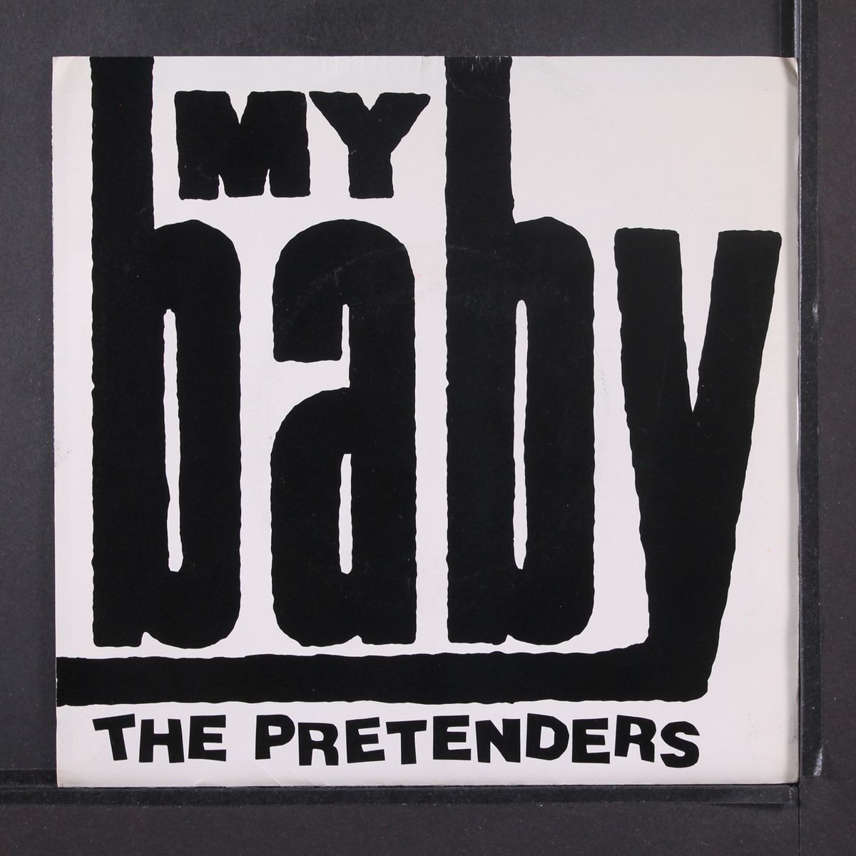 my baby / same by PRETENDERS