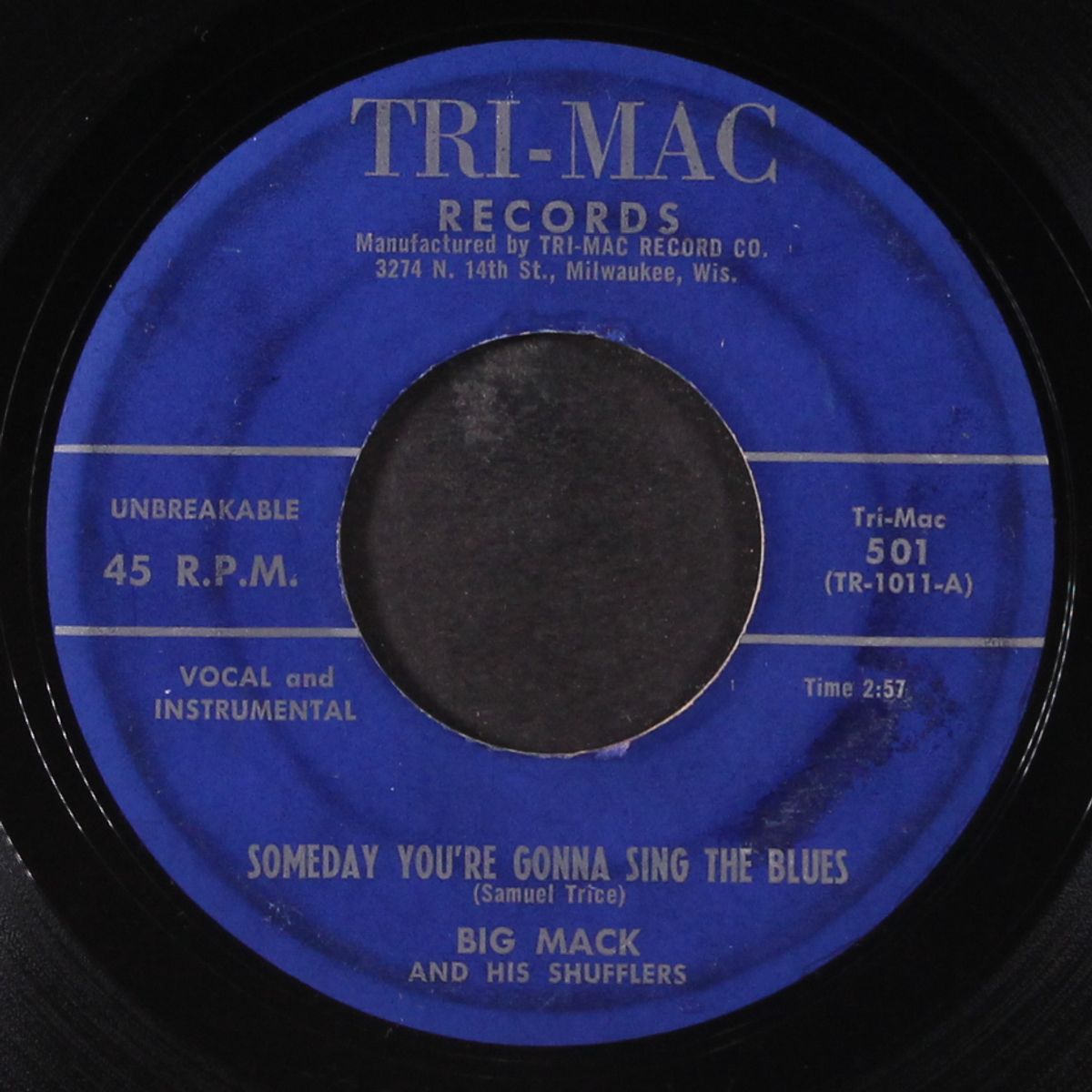 someday you're gonna sing the blues / out of my mind by BIG MACK