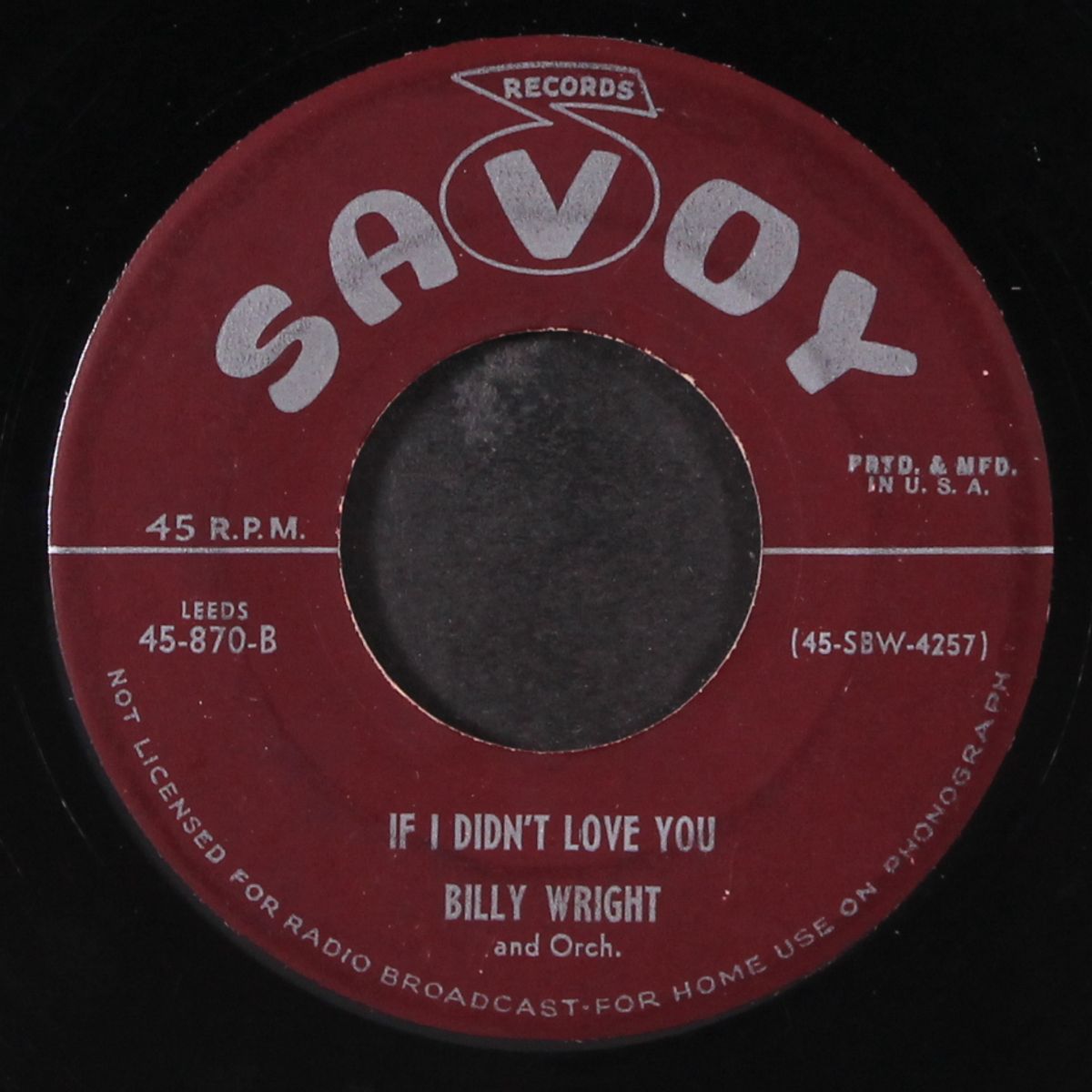 if i didn't love you / goin' down slow by BILLY WRIGHT