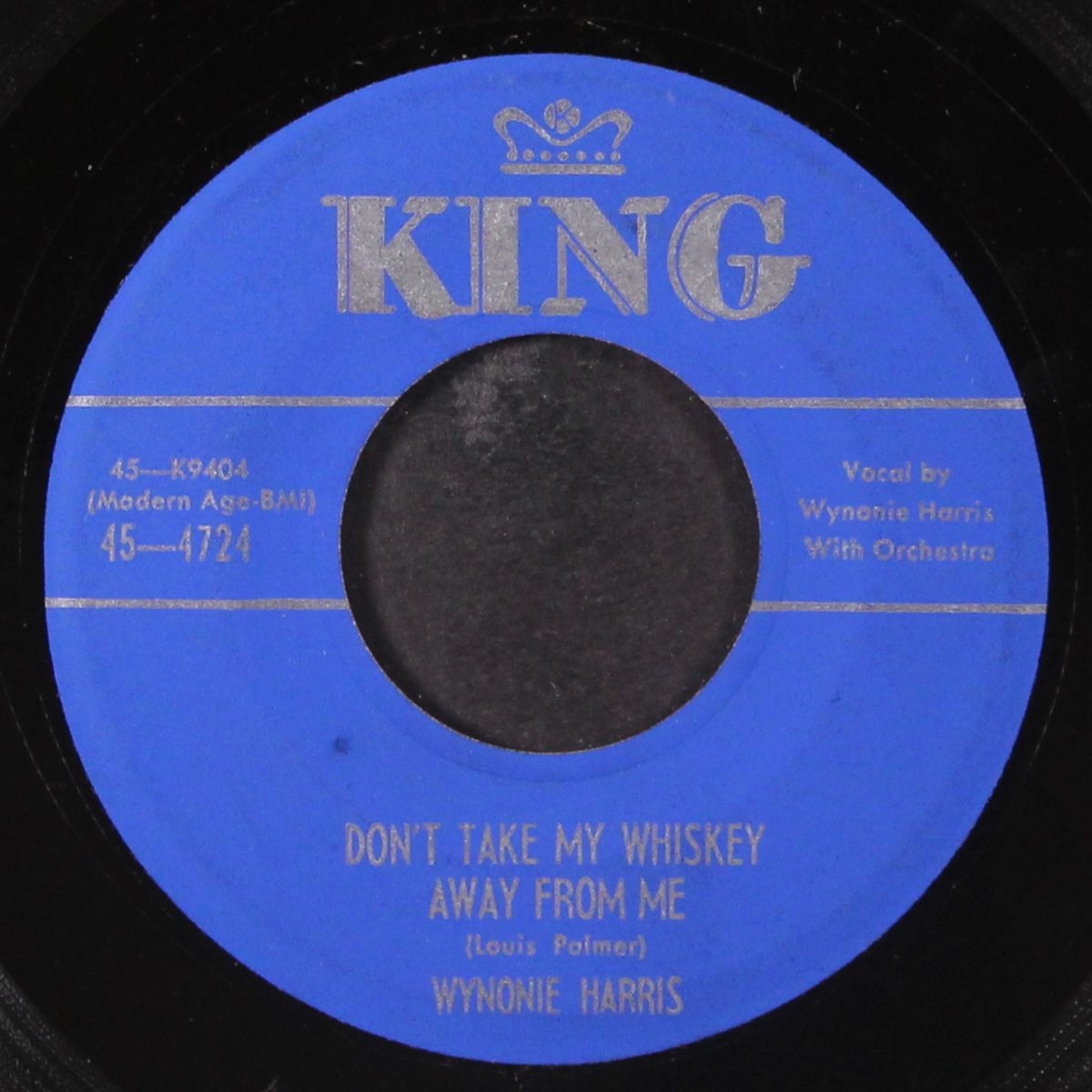 don't take my whiskey away from me / i get a thrill by WYNONIE HARRIS