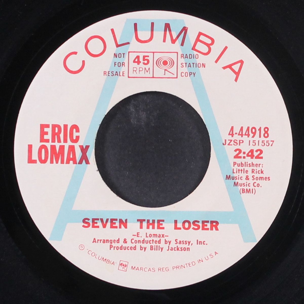 seven the loser / live fast die young by ERIC LOMAX