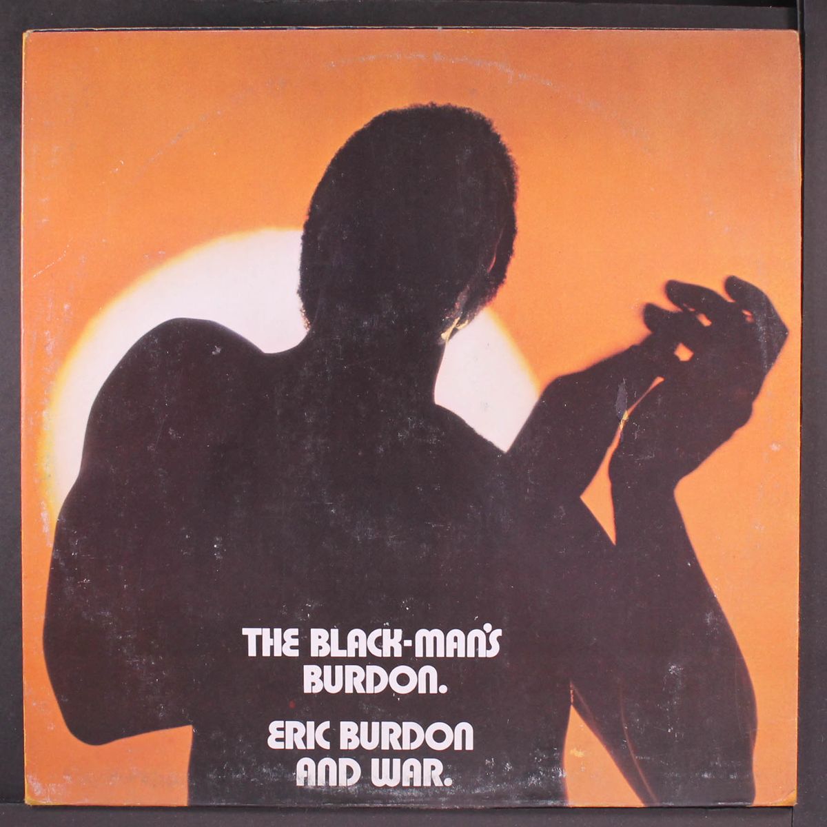 a black man's burdon by ERIC BURDON & WAR