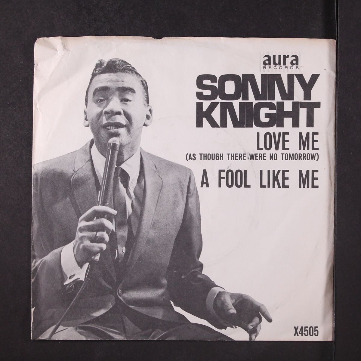 a fool like me / love me as though there were no tomorrow by SONNY KNIGHT