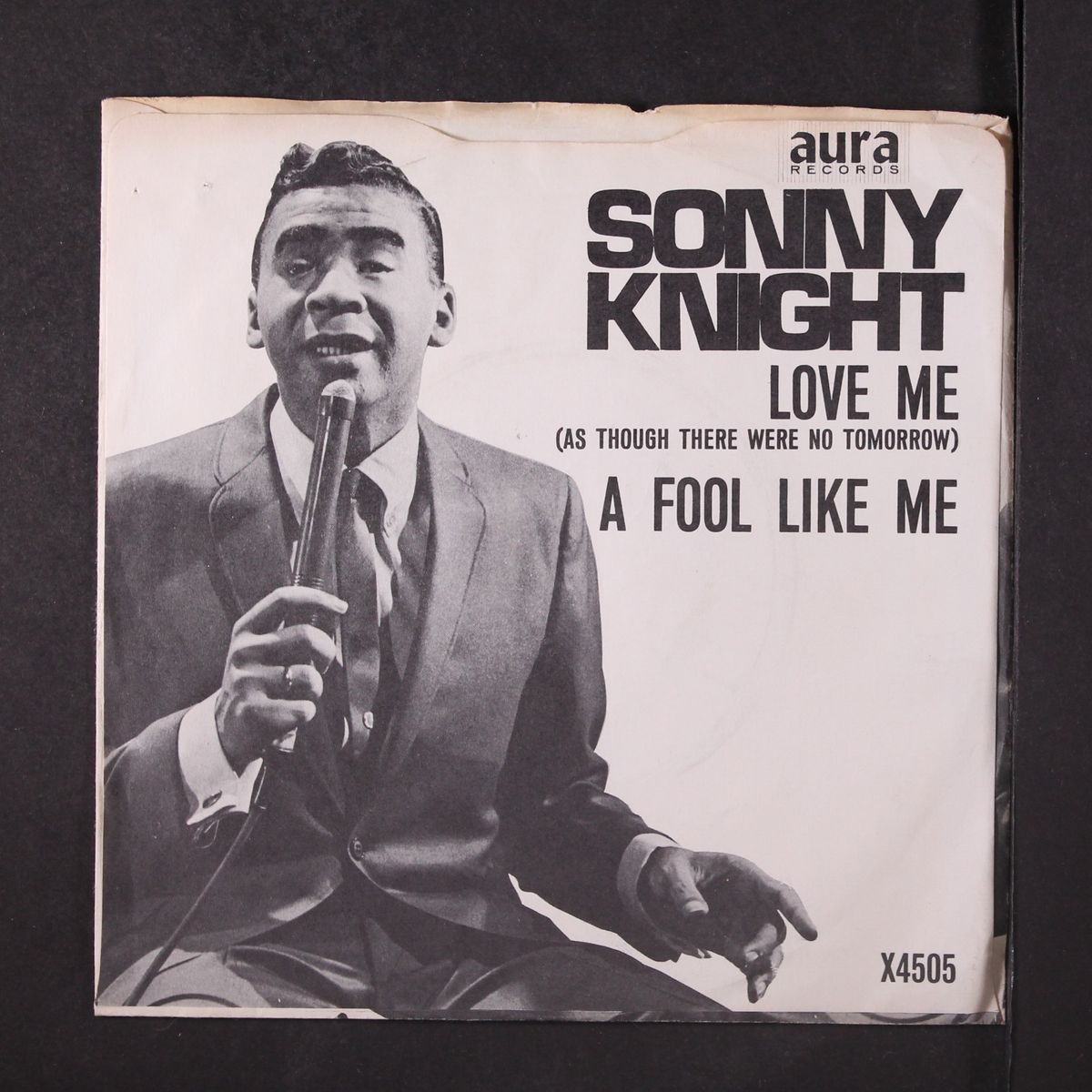 a fool like me / love me as though there were no tomorrow by SONNY KNIGHT