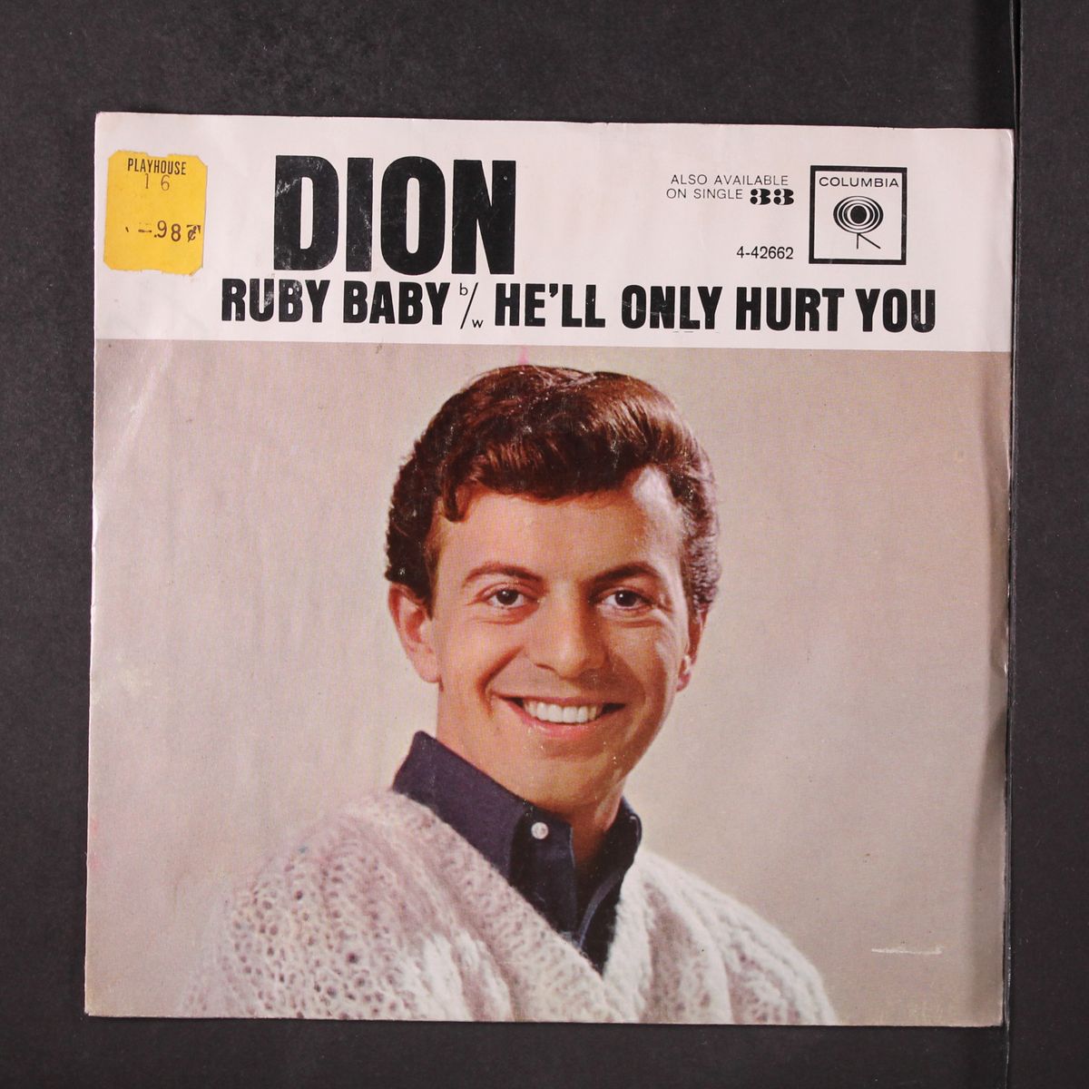 ruby baby / he'll only hurt you by DION