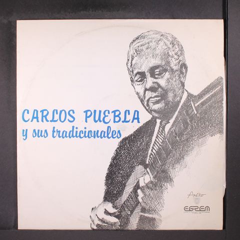 CARLOS PUEBLA Y SUS TRADICIONALES