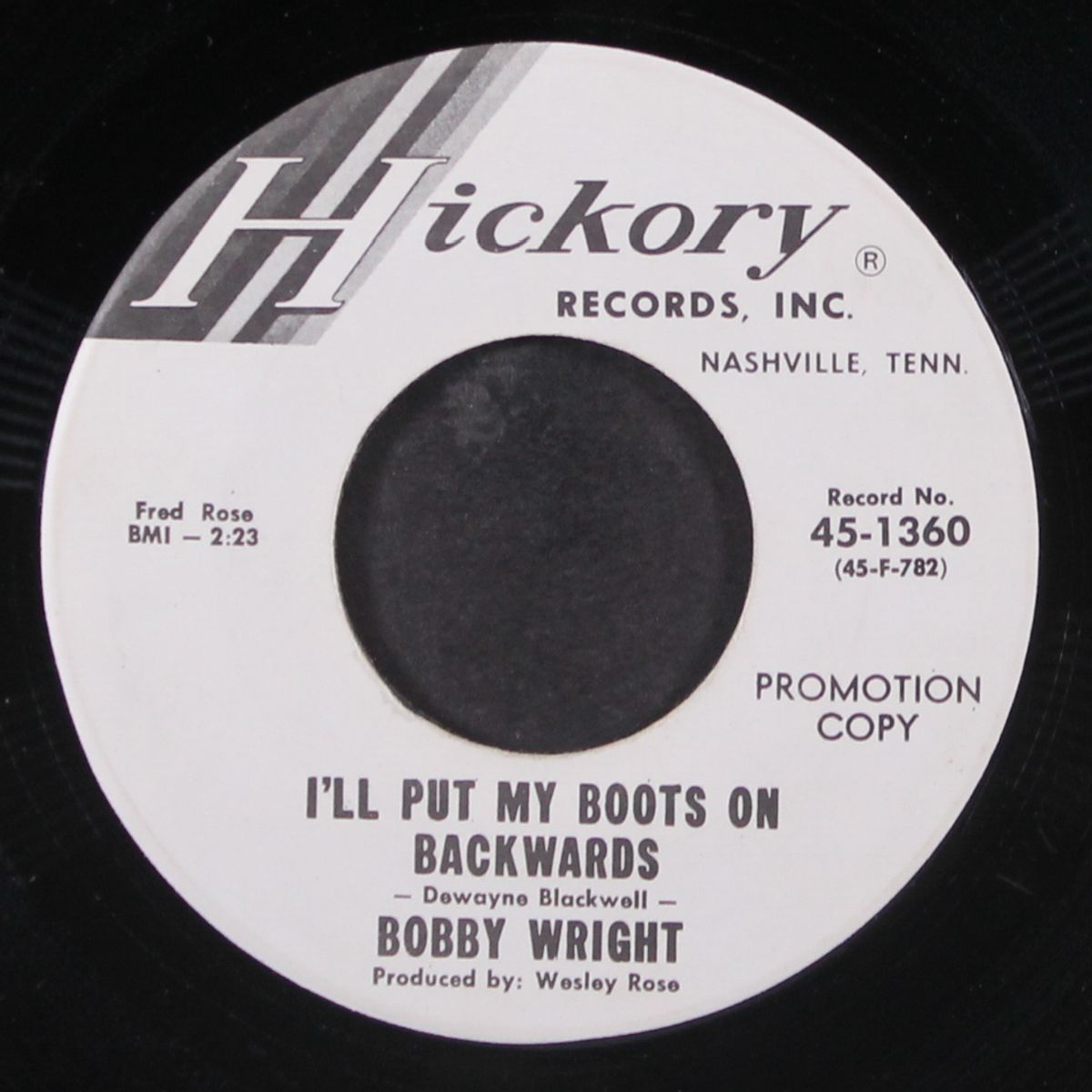 i'll put my boots on backwards / no, not quite by BOBBY WRIGHT