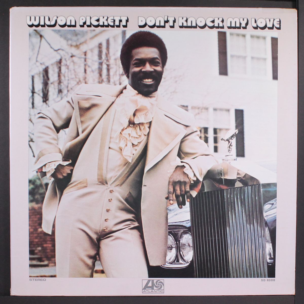 don't knock my love by WILSON PICKETT