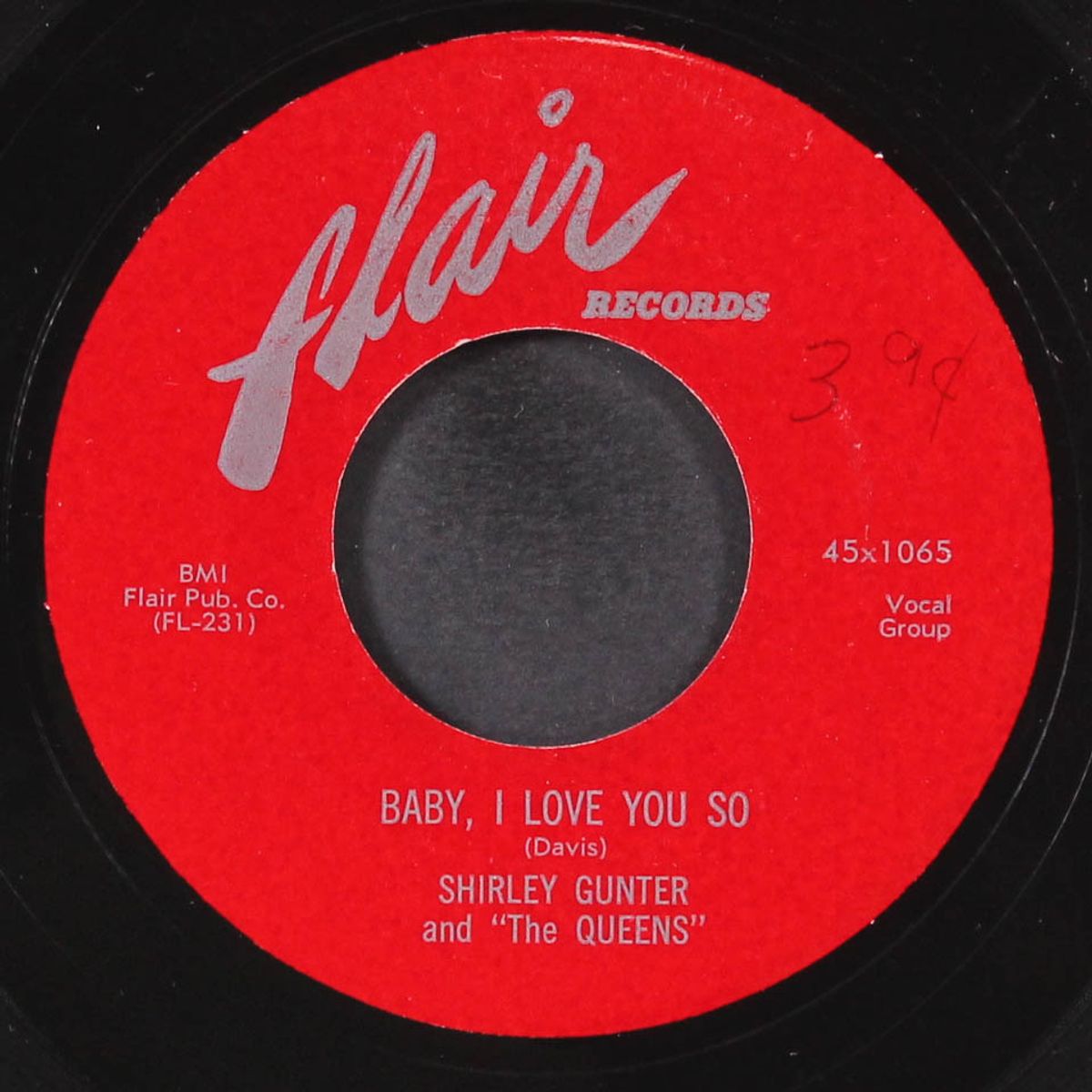 baby, i love you so / what difference does it make by SHIRLEY GUNTER & QUEENS