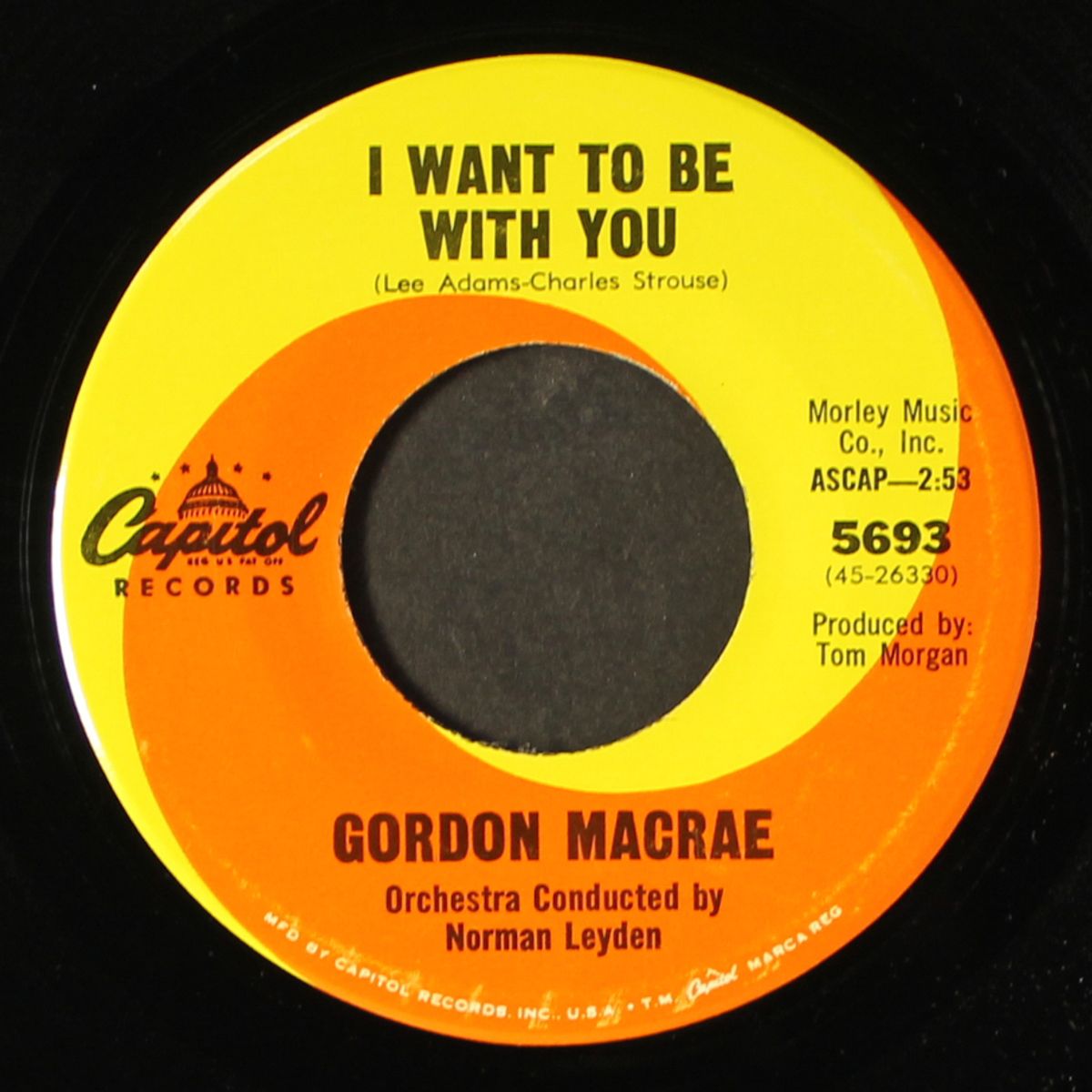 if she walked into my life / i want to be with you by GORDON MACRAE