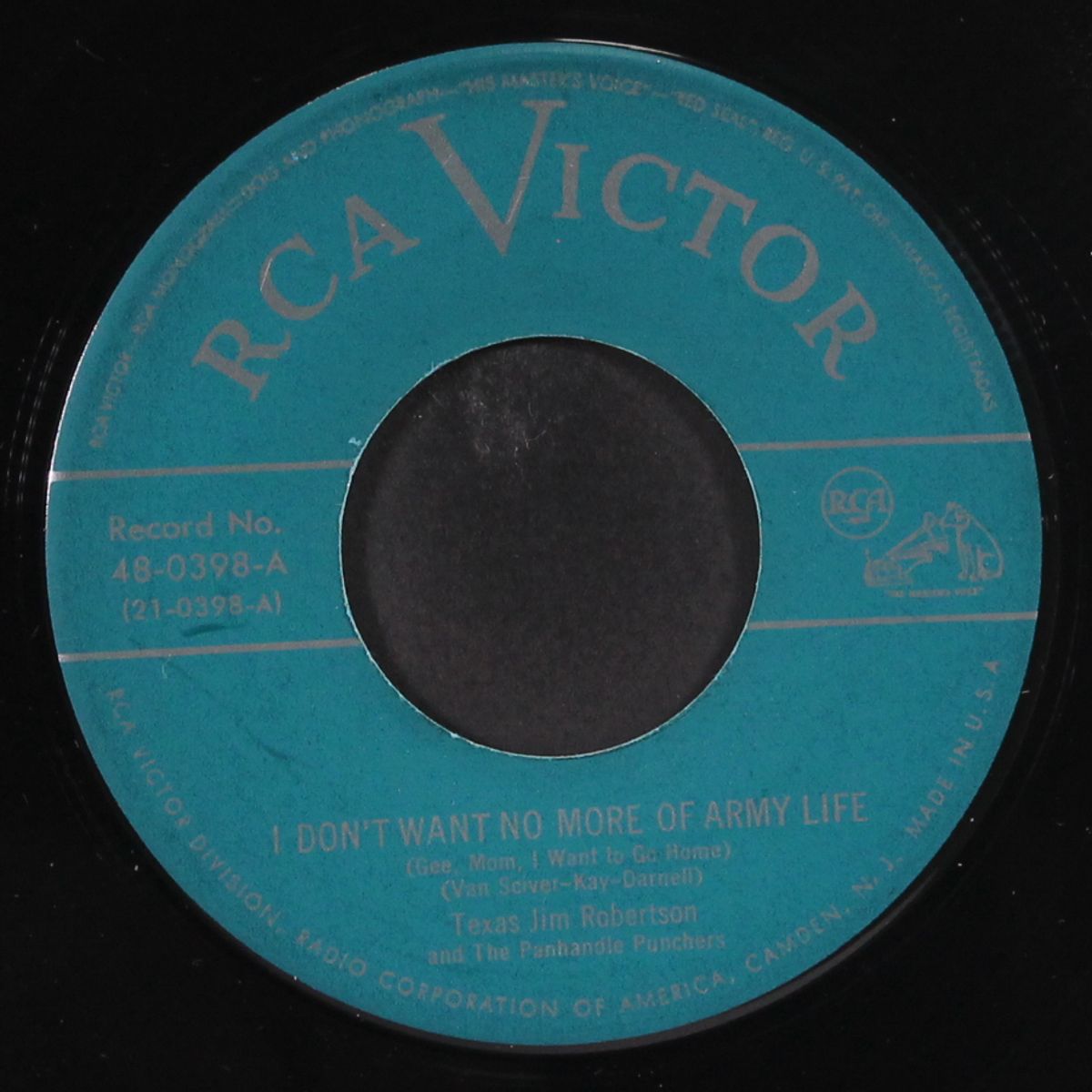 i don't want no more of army life by TEXAS JIM ROBERTSON