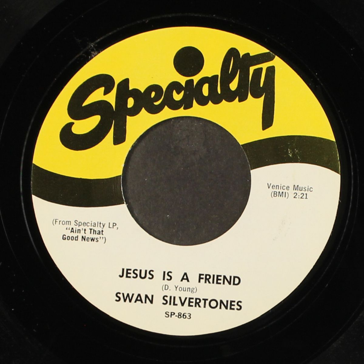 jesus is a friend / how i got over by SWAN SILVERTONES