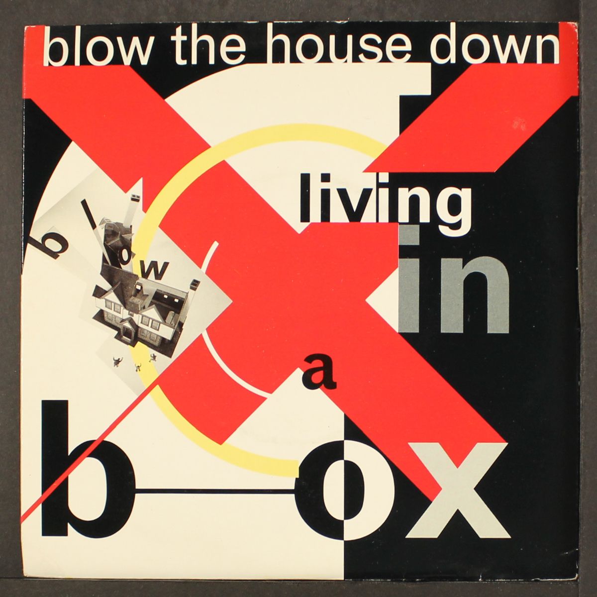 blow the house down by LIVING IN A BOX