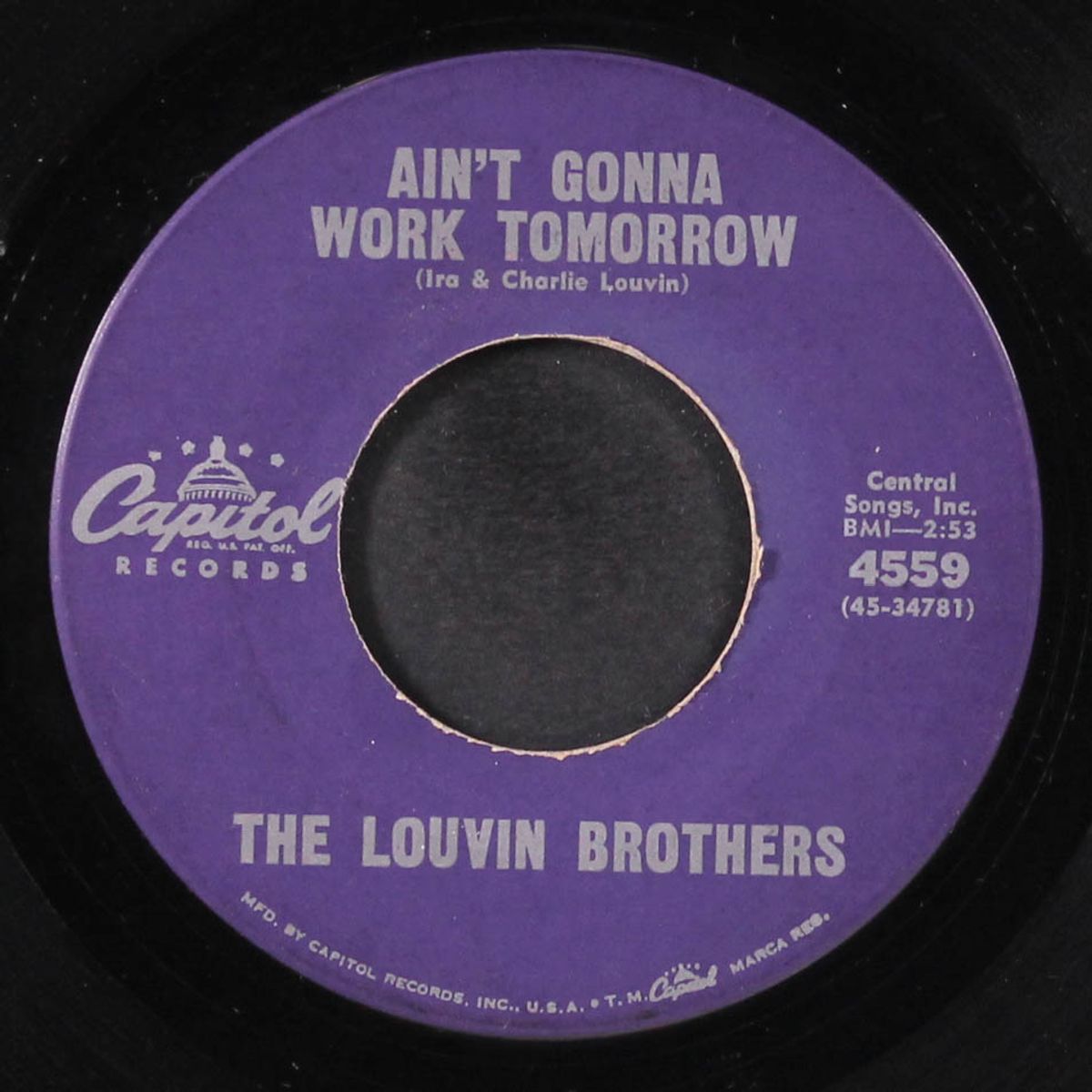 ain't gonna work tomorrow / i can't keep you in love with me by LOUVIN BROTHERS