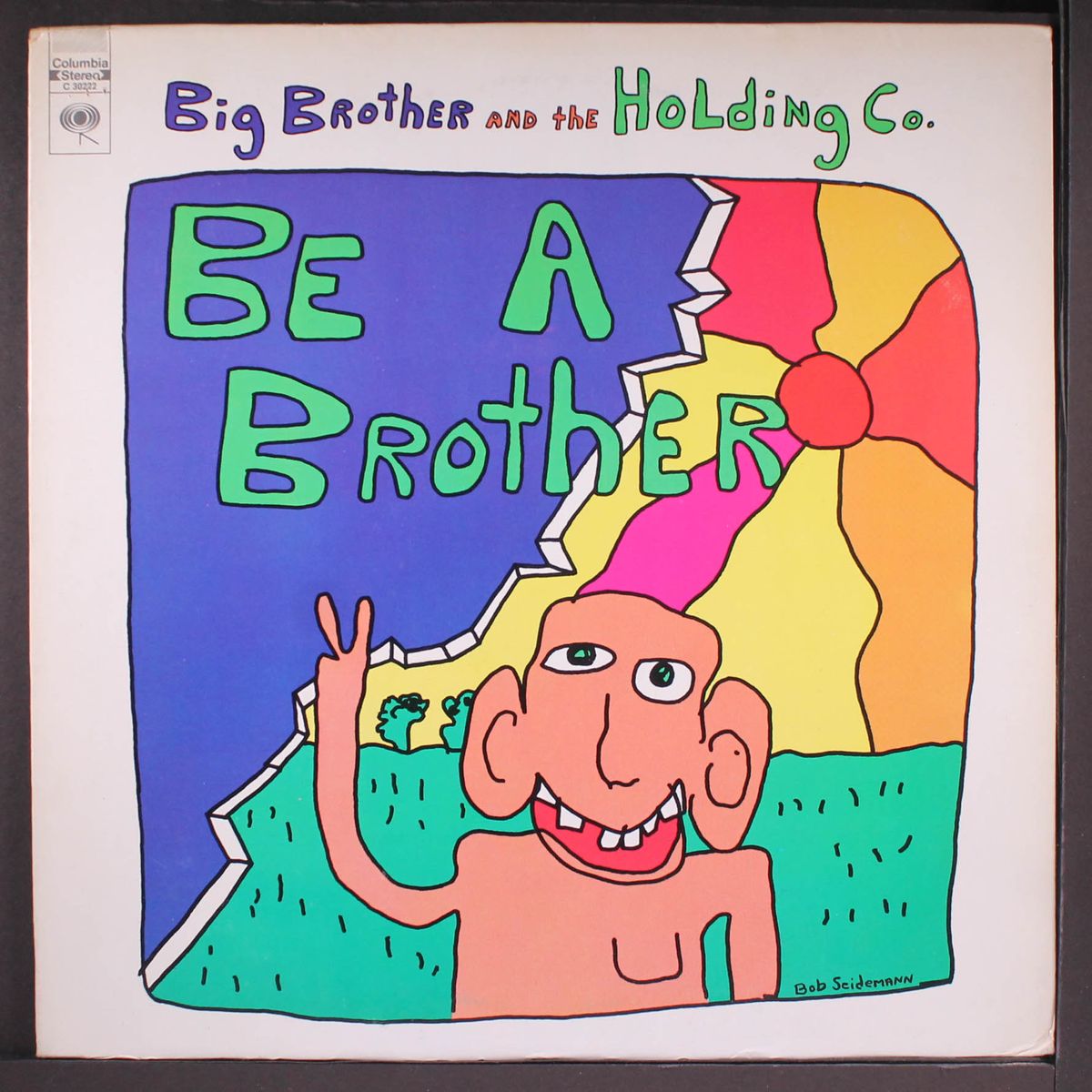 be a brother by BIG BROTHER & HOLDING CO.
