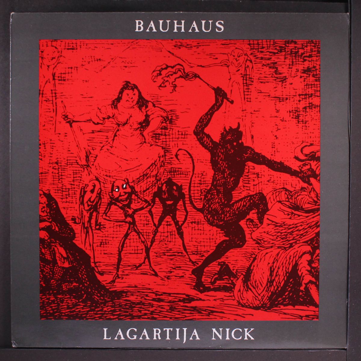 lagartija nick by BAUHAUS
