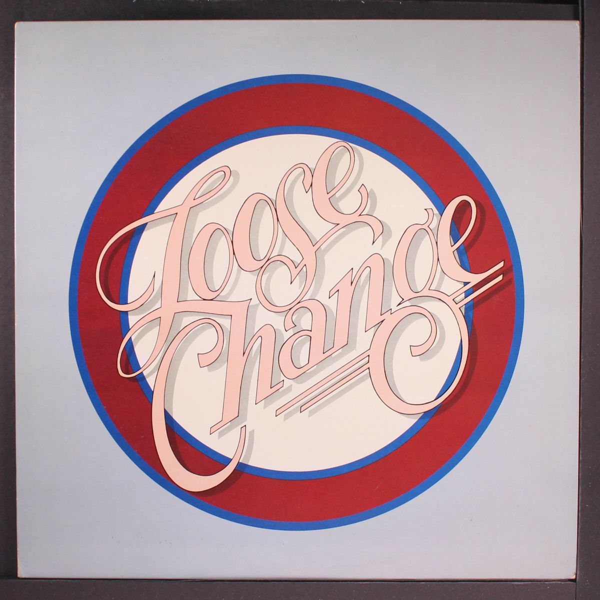 loose change by LOOSE CHANGE