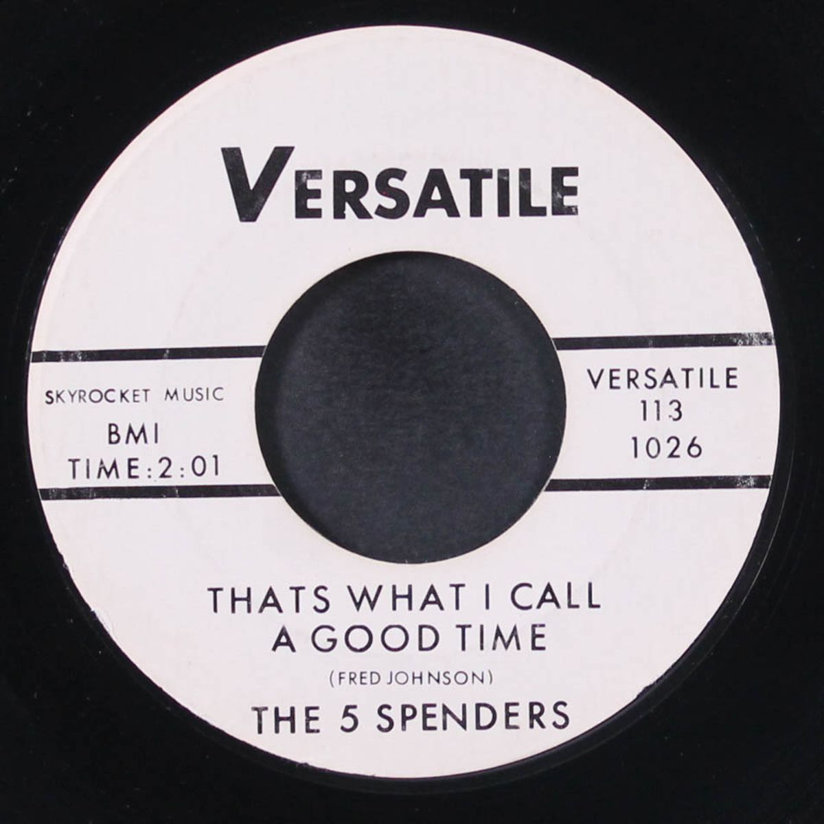 no hard feelings / that's what i call a good time by 5 SPENDERS