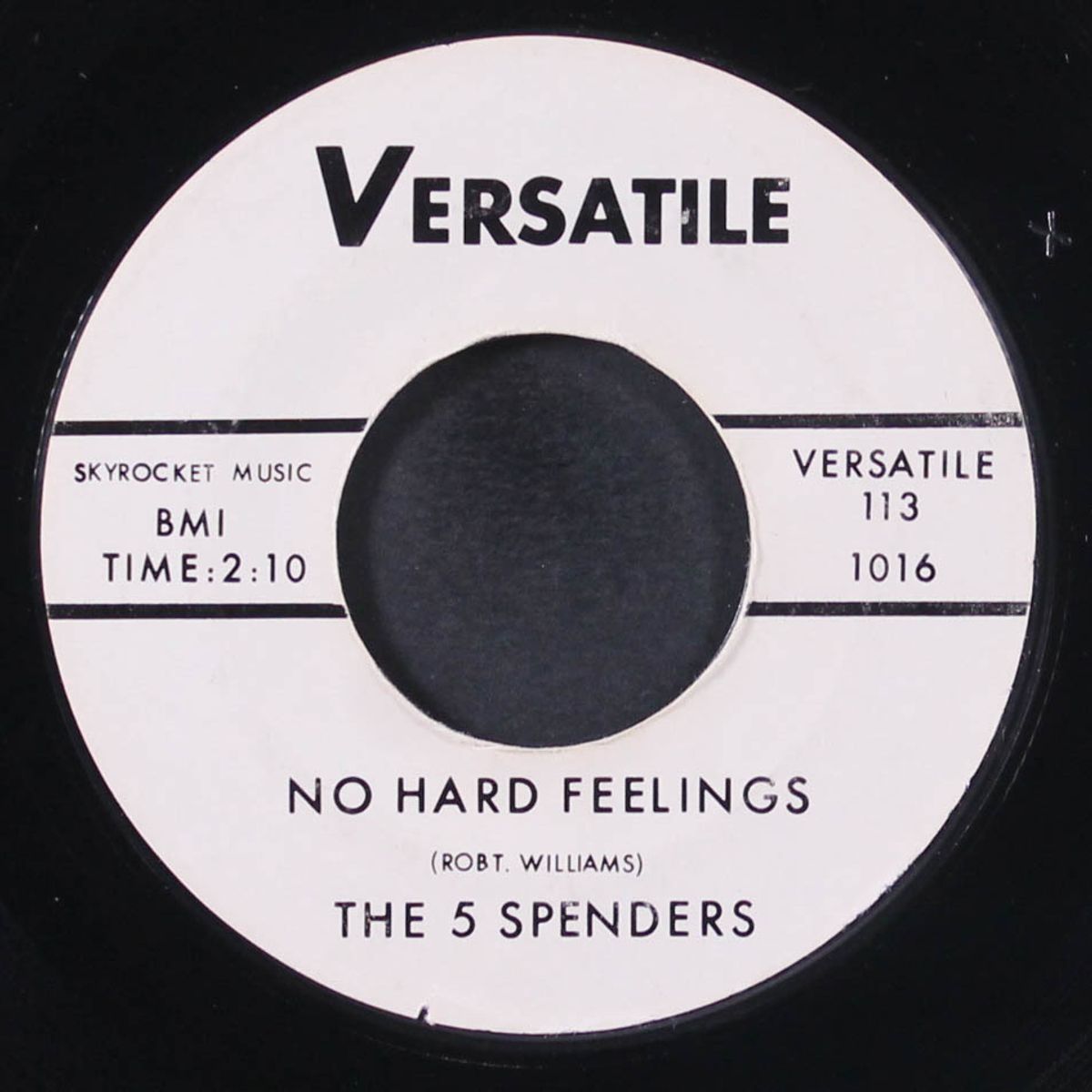 no hard feelings / that's what i call a good time by 5 SPENDERS
