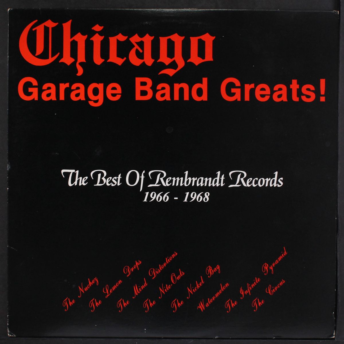 chicago garage band greats; the best of rembrandt records 1966-1968 by VARIOUS