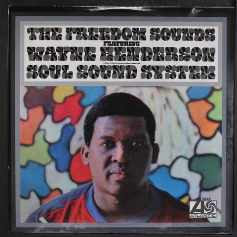 FREEDOM SOUNDS FEAUTING WAYNE HENDERSON