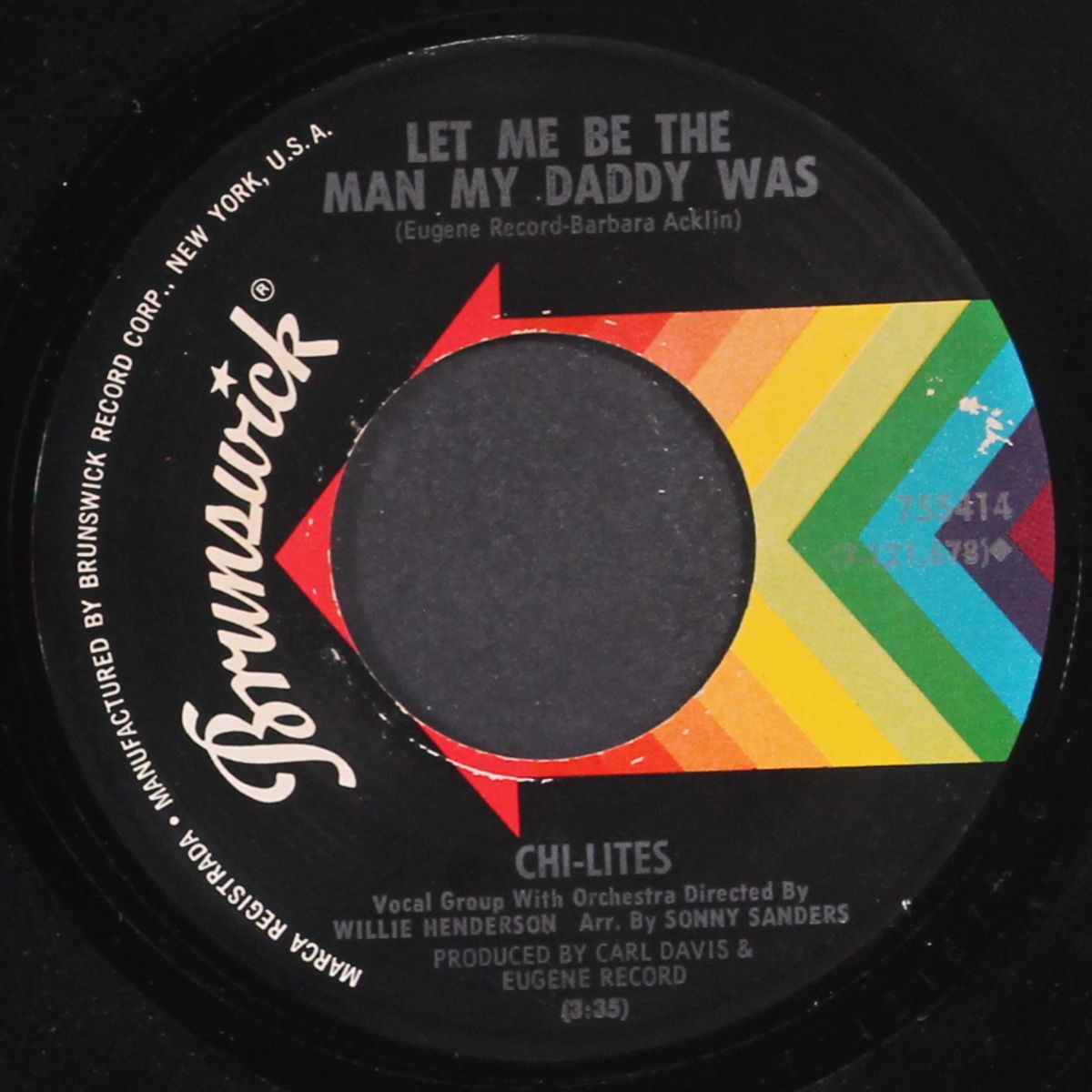 let me be the man my daddy was / the twelfth of never by CHI-LITES