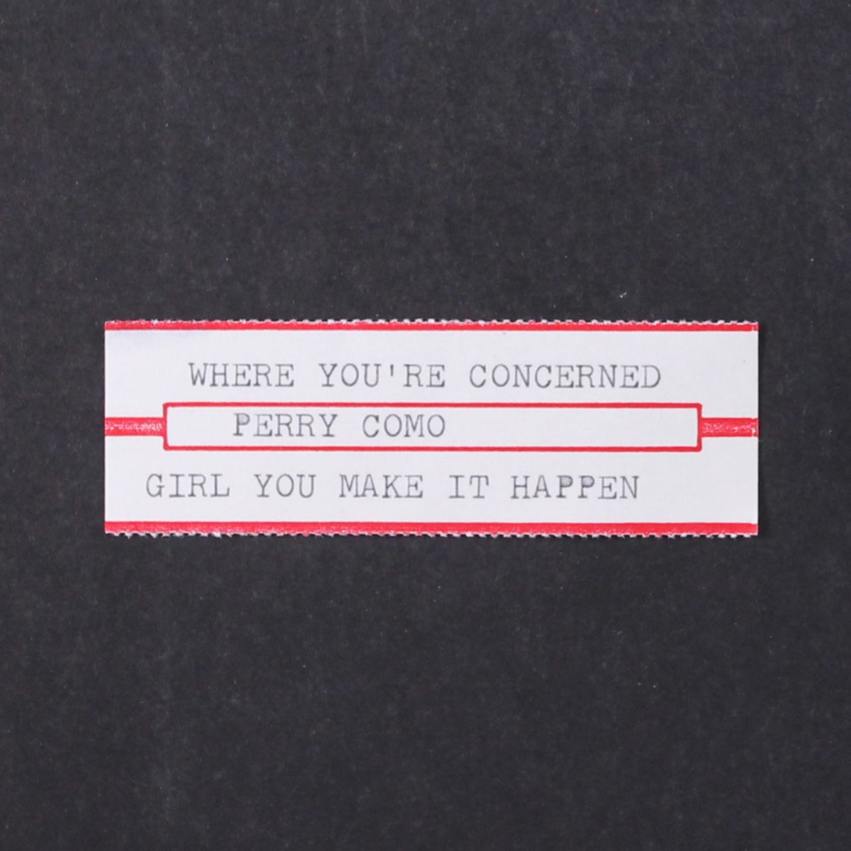 when you're concerned / girl you make it happen by PERRY COMO