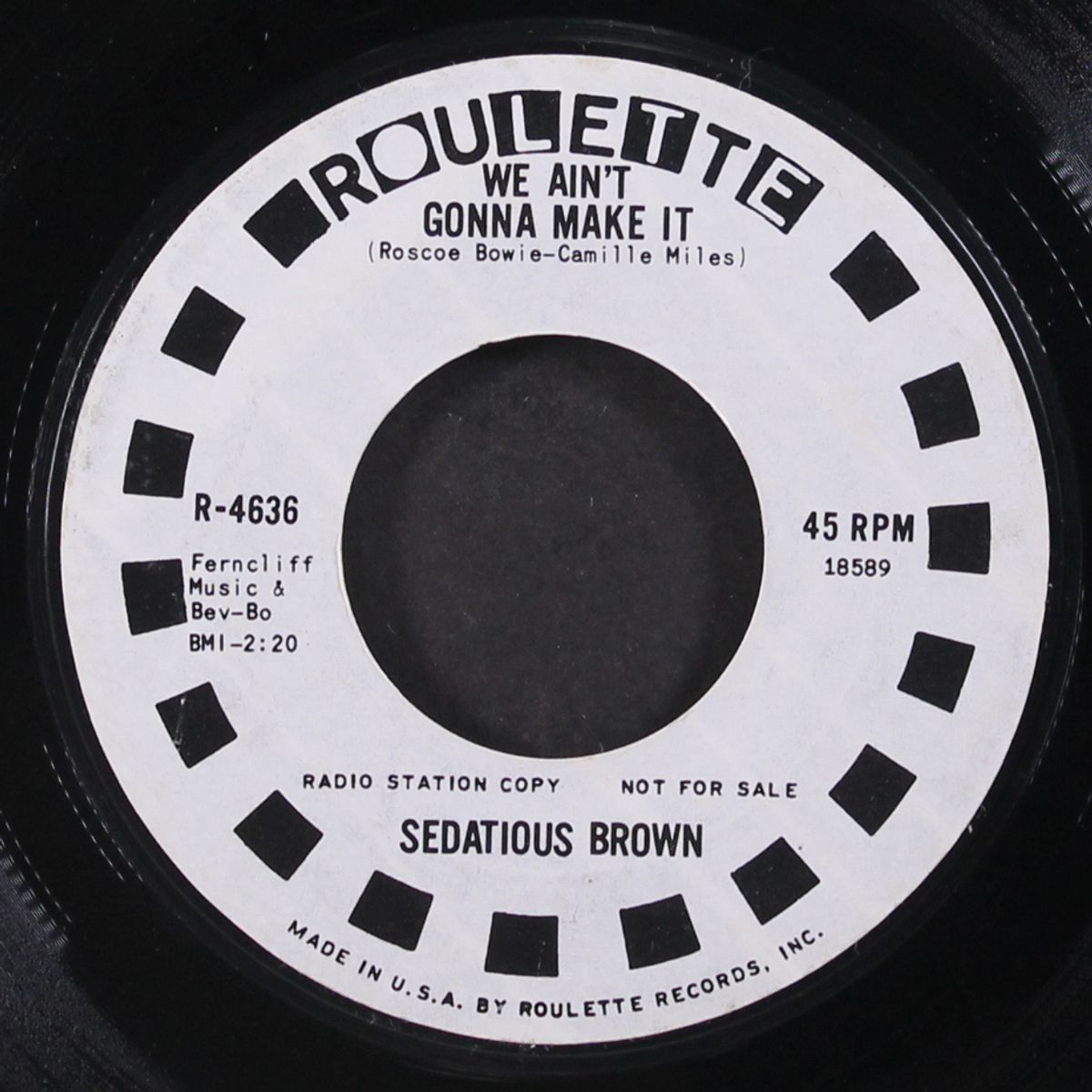 we ain't gonna make it / where there's a will there's a way by SEDATIOUS BROWN