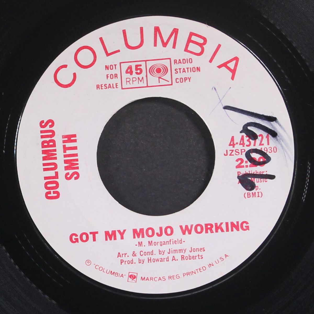 got my mojo working / don't stir up the dust by COLUMBUS SMITH