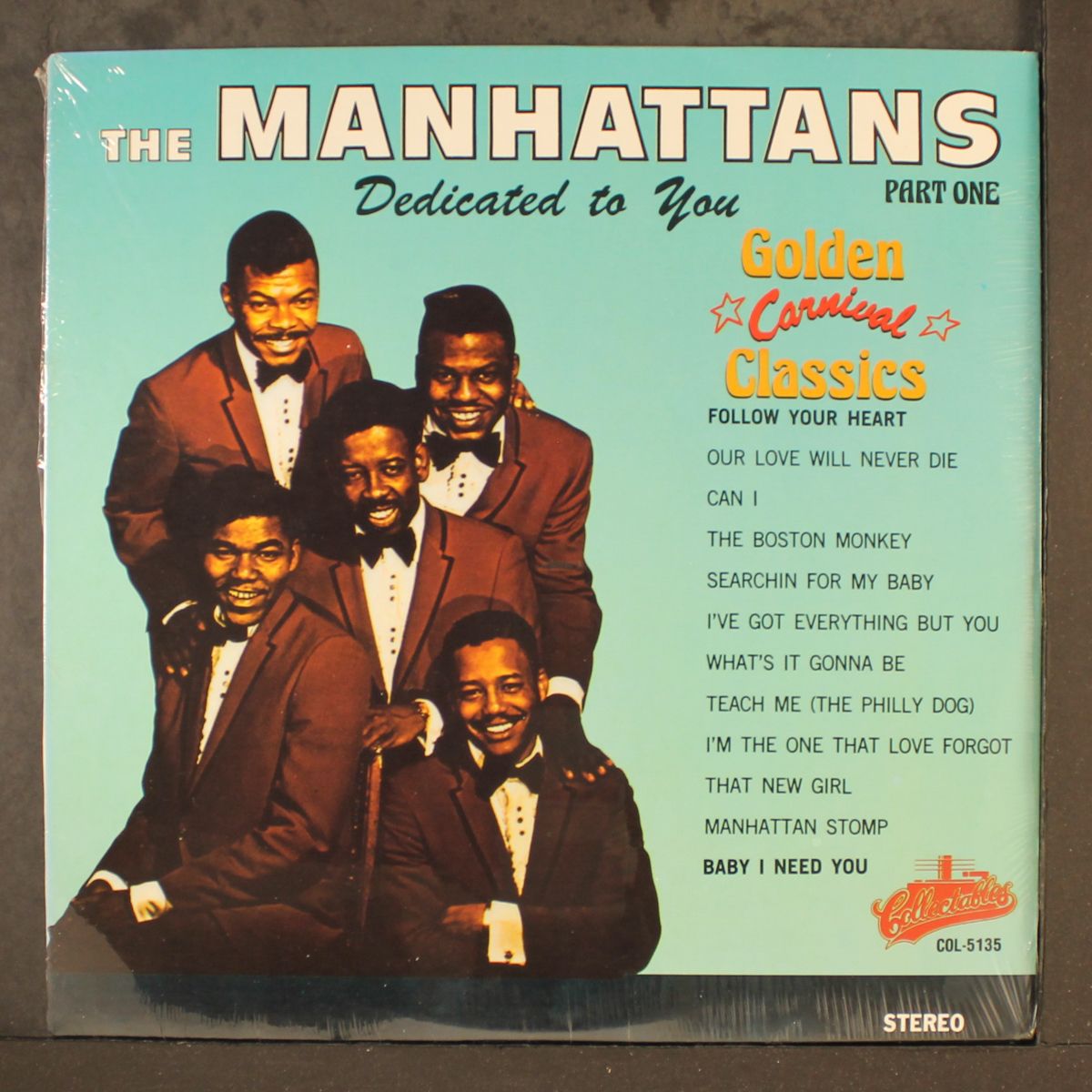 dedicated to you by MANHATTANS