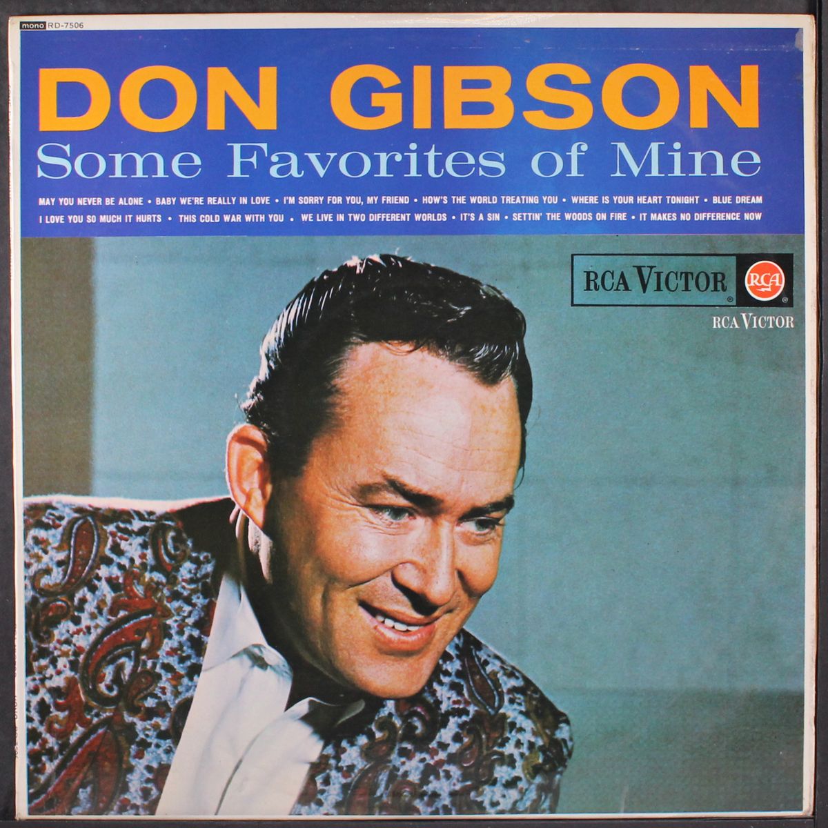 some favorites of mine by DON GIBSON
