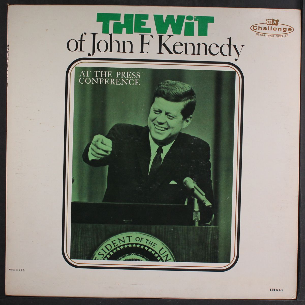 the wit of john f. kennedy at the press conference by JOHN F. KENNEDY