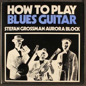 STEFAN GROSSMAN & AURORA BLOCK