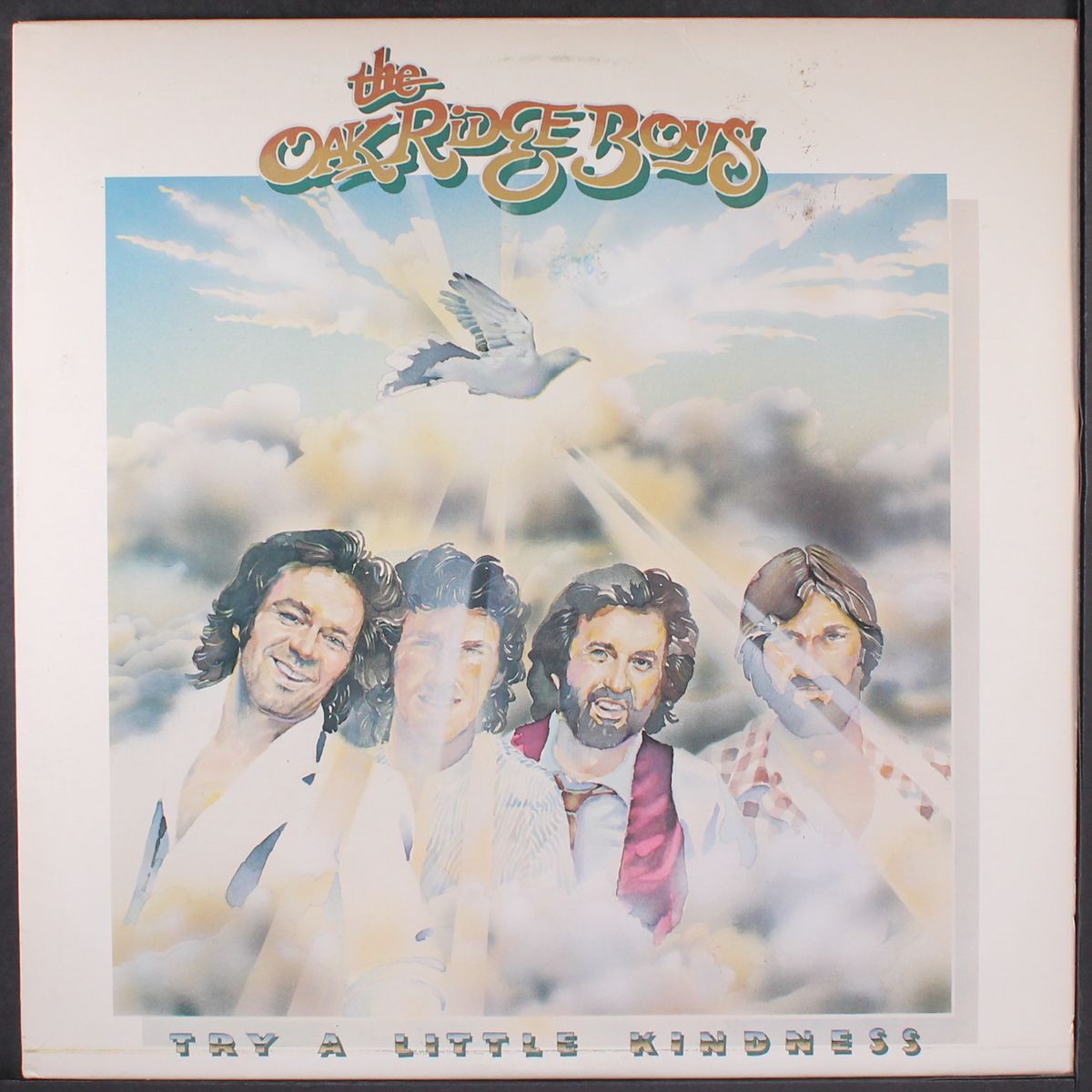 try a little kindness by OAK RIDGE BOYS