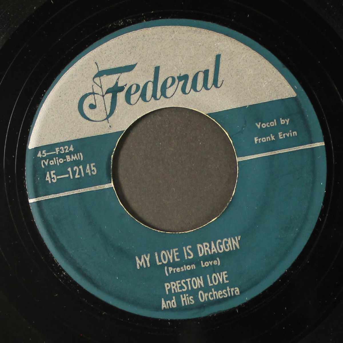 suicide blues / my love is draggin' by PRESTON LOVE
