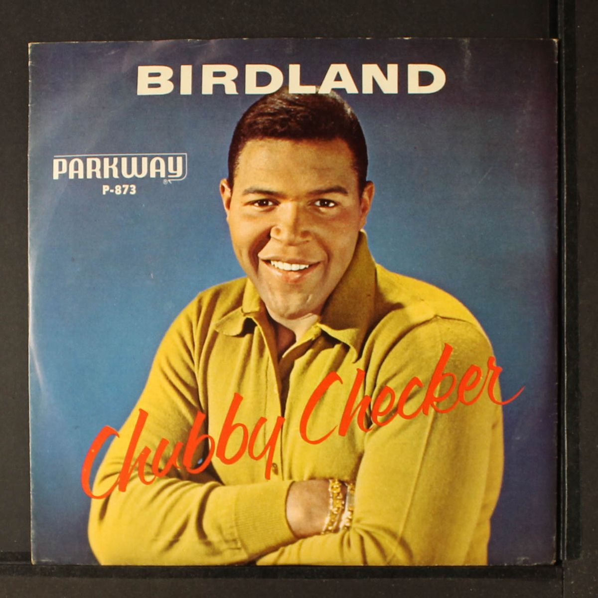 birdland / black cloud by CHUBBY CHECKER